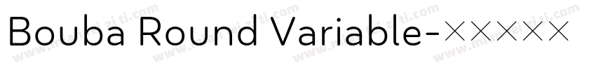 Bouba Round Variable字体转换
